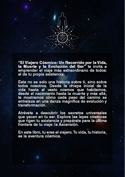 El Viajero Cósmico: Un Recorrido por la Vida, la Muerte y la Evolución del Ser (PDF).