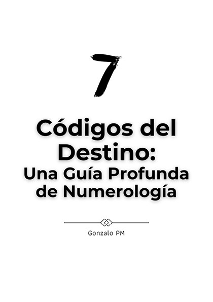 Códigos del Destino: Una Guía Profunda de Numerología (PDF).