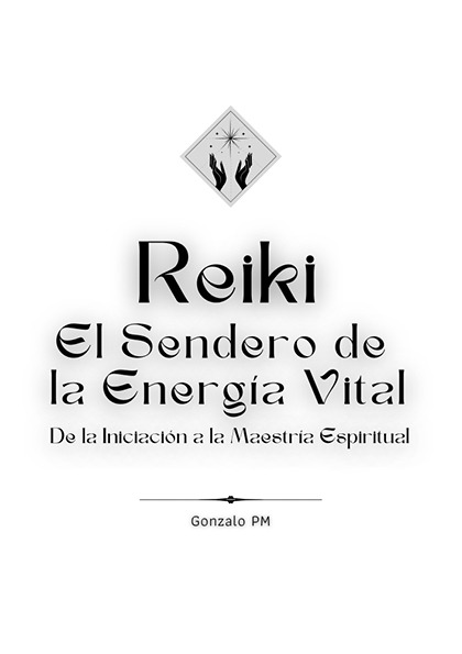 Reiki: El Sendero de la Energía Vital (PDF).